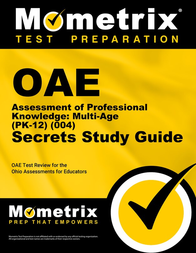 Couverture_Oae Assessment of Professional Knowledge: Multi-Age (Pk-12) (004) Secrets Study Guide