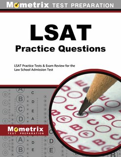 Lsat Practice Questions: Lsat Practice Tests And Exam Review For The Law School Admission Test
