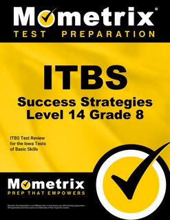 Front cover_Itbs Success Strategies Level 14 Grade 8 Study Guide
