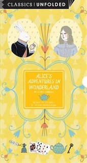 Couverture_Alice's Adventures In Wonderland Unfolded