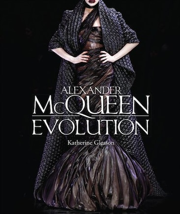 Alexander Mcqueen: Evolution