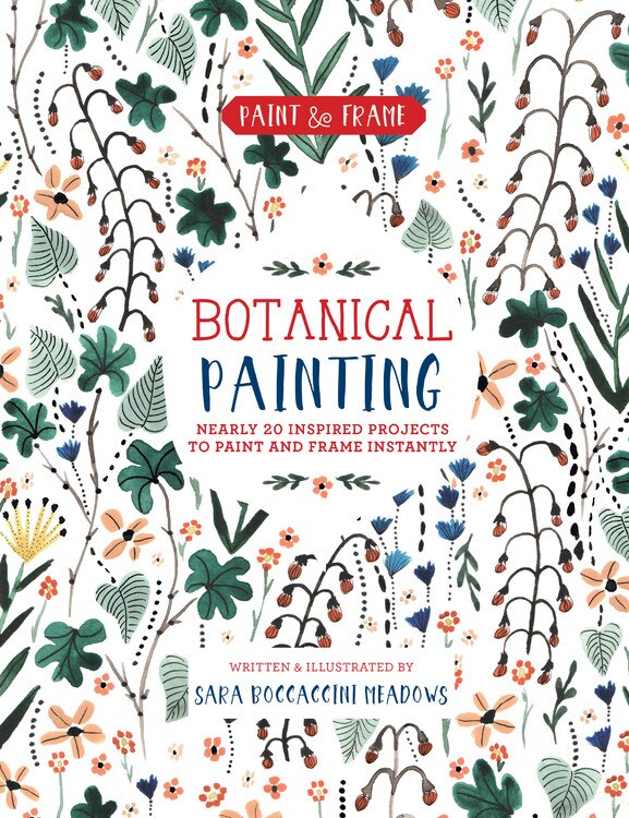 Couverture_Paint And Frame: Botanical Painting