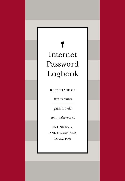 Internet Password Logbook (red Leatherette): Keep Track Of Usernames, Passwords, Web Addresses In One Easy And Organized Location