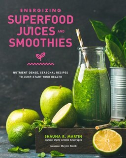 Front cover_Energizing Superfood Juices And Smoothies