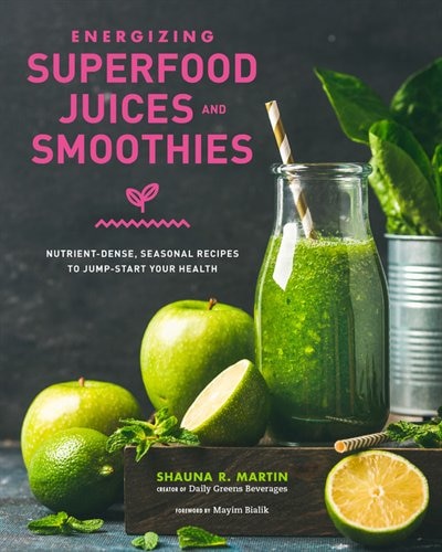 Front cover_Energizing Superfood Juices And Smoothies