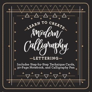 LEARN TO CREATE MODERN CALLIGRAPHY