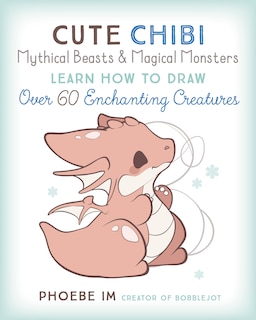Front cover_Cute Chibi Mythical Beasts & Magical Monsters