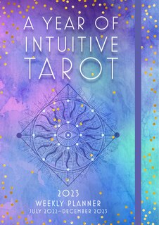 Couverture_A Year of Intuitive Tarot 2023 Weekly Planner