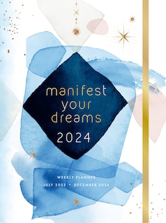 Front cover_Manifest Your Dreams 2024 Weekly Planner