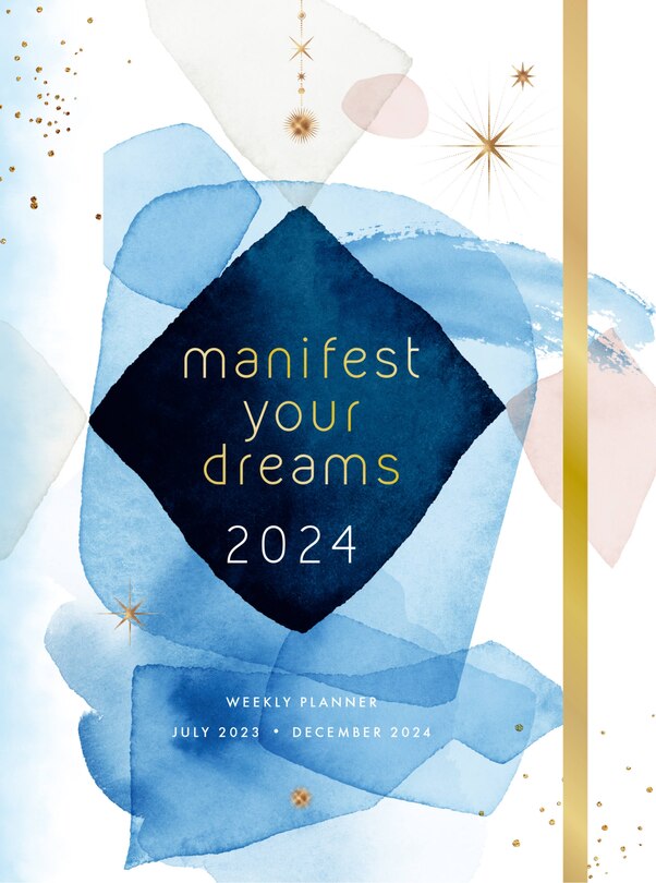 Front cover_Manifest Your Dreams 2024 Weekly Planner
