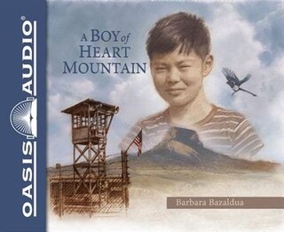 Front cover_A Boy Of Heart Mountain (library Edition)