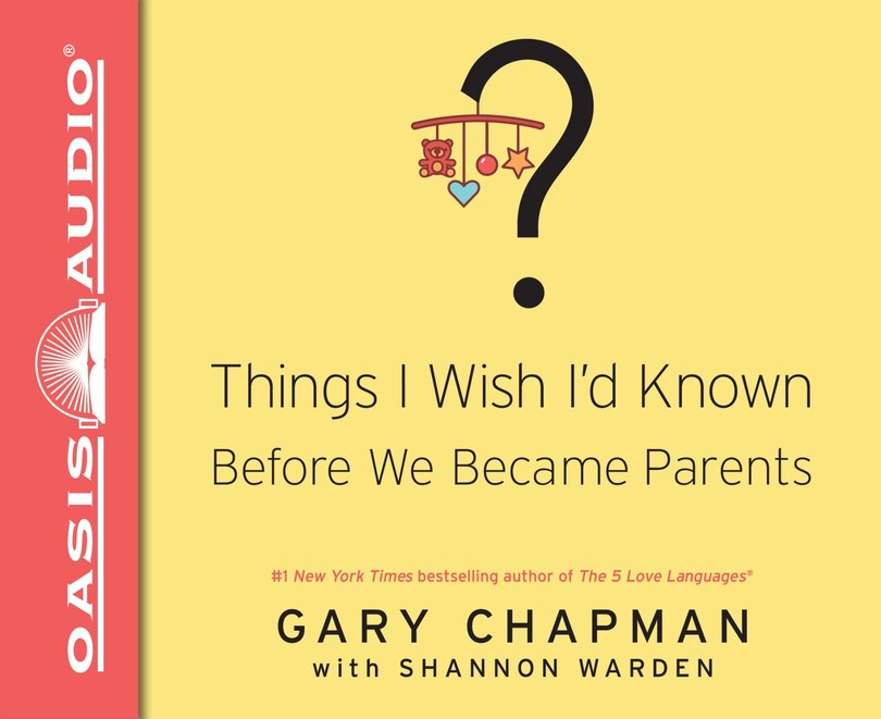 Things I Wish I'd Known Before We Became Parents (library Edition)