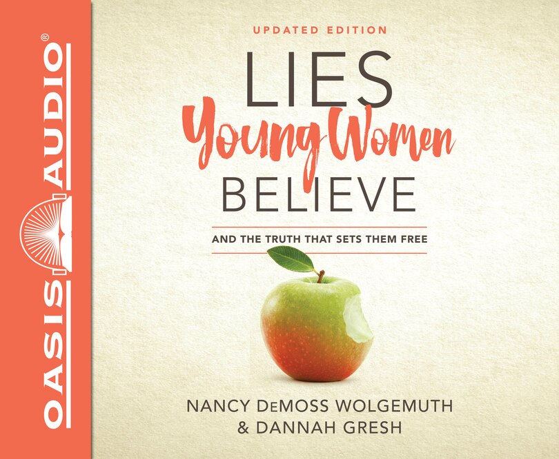 Lies Young Women Believe (library Edition): And The Truth That Sets Them Free