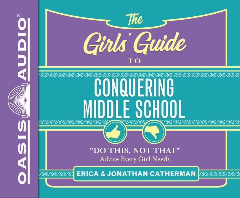 Front cover_The Girls' Guide To Conquering Middle School (library Edition)