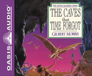 The Caves That Time Forgot (library Edition)