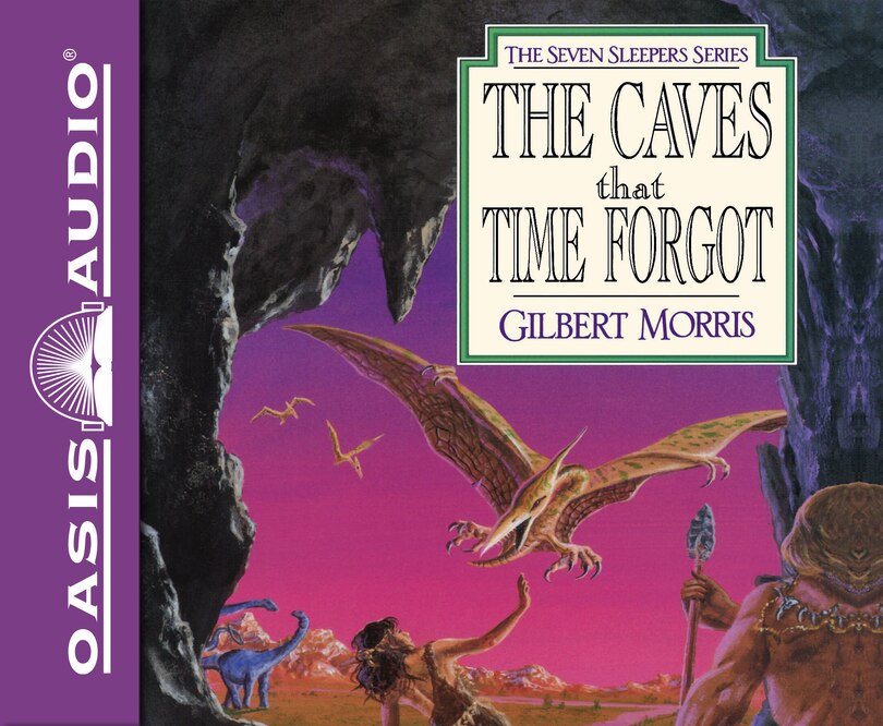 The Caves That Time Forgot (library Edition)