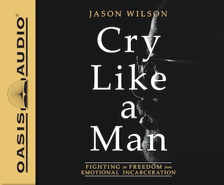 Front cover_Cry Like A Man (library Edition)