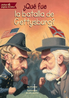 Front cover_¿Qué Fue La Batalla de Gettysburg?