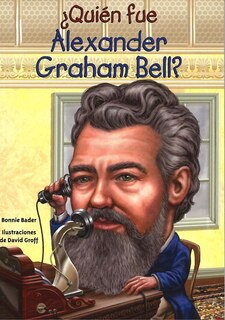 Front cover_Quien Fue Alexander Graham Bell?