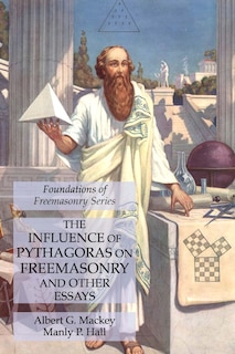 Couverture_The Influence of Pythagoras on Freemasonry and Other Essays