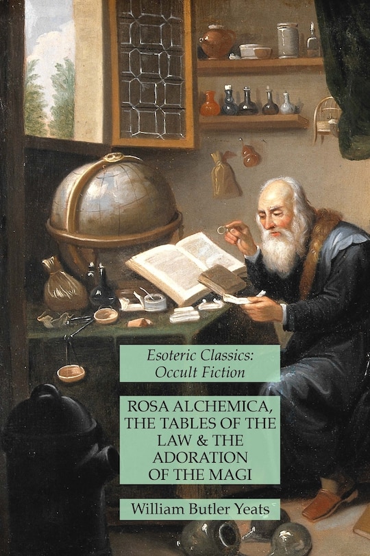 Front cover_Rosa Alchemica, The Tables of the Law and The Adoration of the Magi