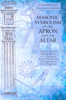 Front cover_Masonic Symbolism of the Apron and the Altar