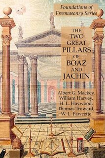 Front cover_The Two Great Pillars Of Boaz And Jachin