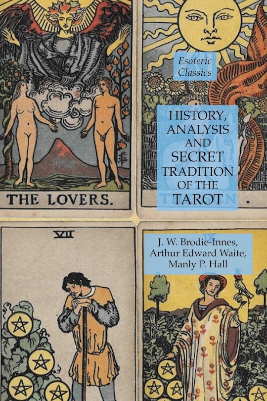 Front cover_History, Analysis and Secret Tradition of the Tarot