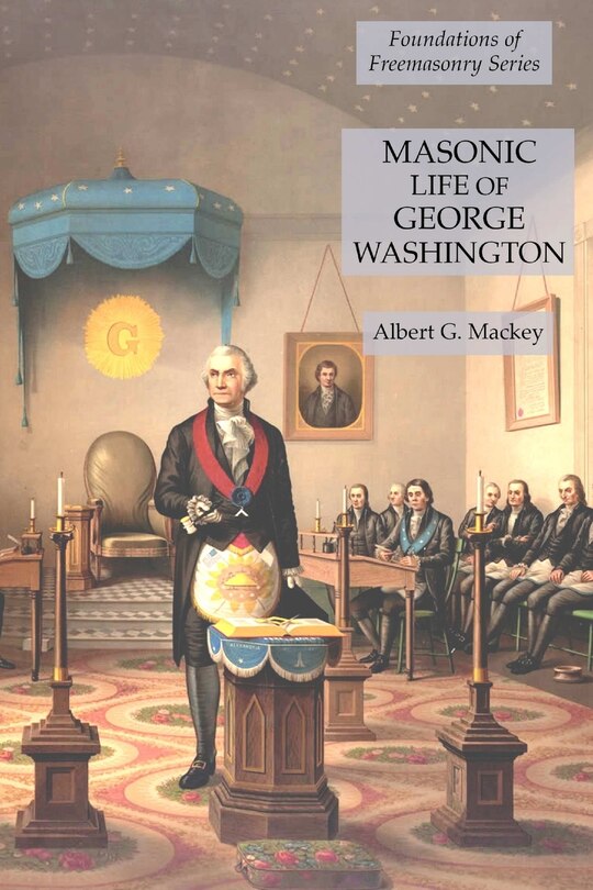 Couverture_Masonic Life of George Washington