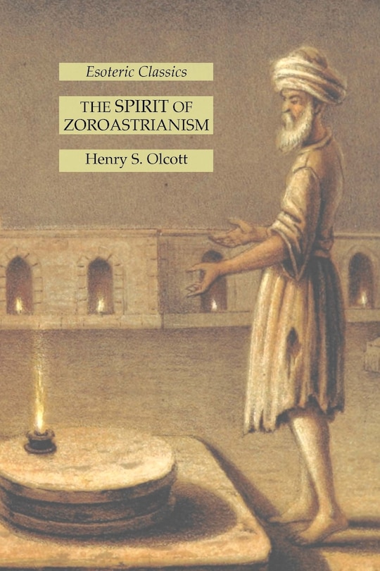 Front cover_The Spirit of Zoroastrianism