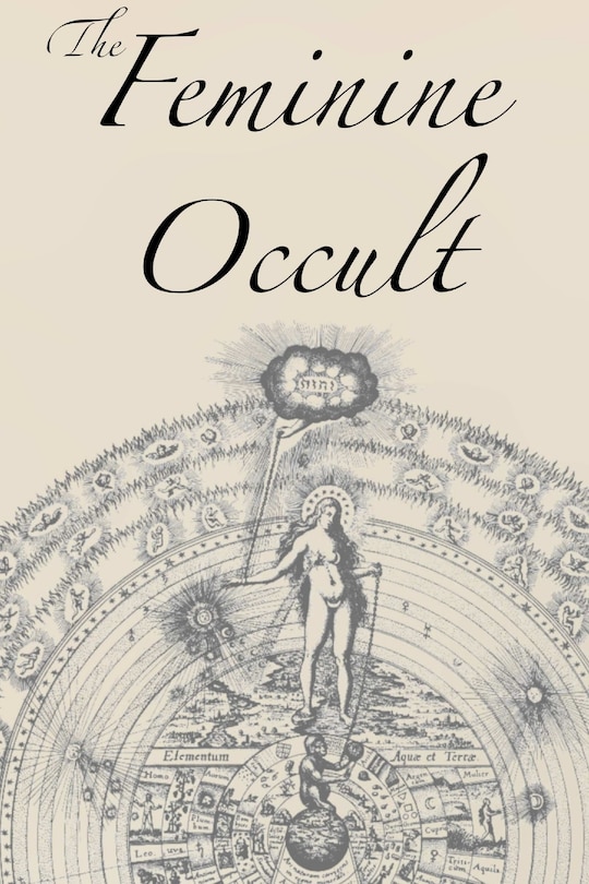 Front cover_The Feminine Occult