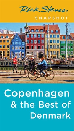 Rick Steves Snapshot Copenhagen & the Best of Denmark