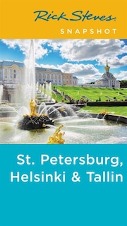 Couverture_Rick Steves Snapshot St. Petersburg, Helsinki & Tallinn