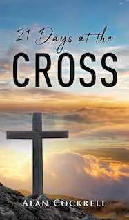Front cover_21 Days at the Cross