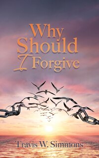 Front cover_Why Should I Forgive