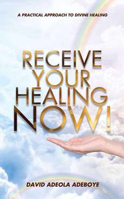 Front cover_Receive Your Healing Now