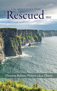 Front cover_The quiet voice that Rescued me
