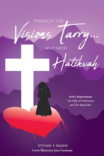 Couverture_Though The Visions Tarry....Wait With Hatikvah