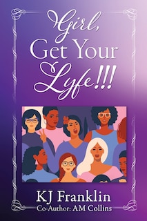 Front cover_Girl, Get Your Lyfe