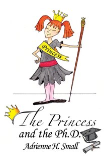 Couverture_The Princess and The Ph.D.