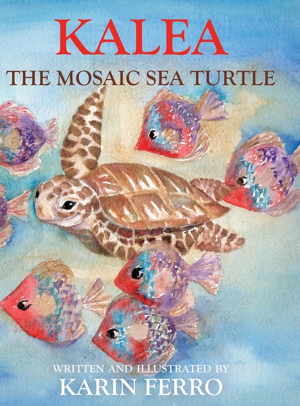 Front cover_Kalea the Mosaic Sea Turtle