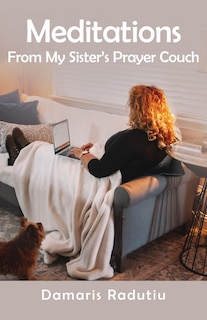 Couverture_Meditations From My Sister's Prayer Couch