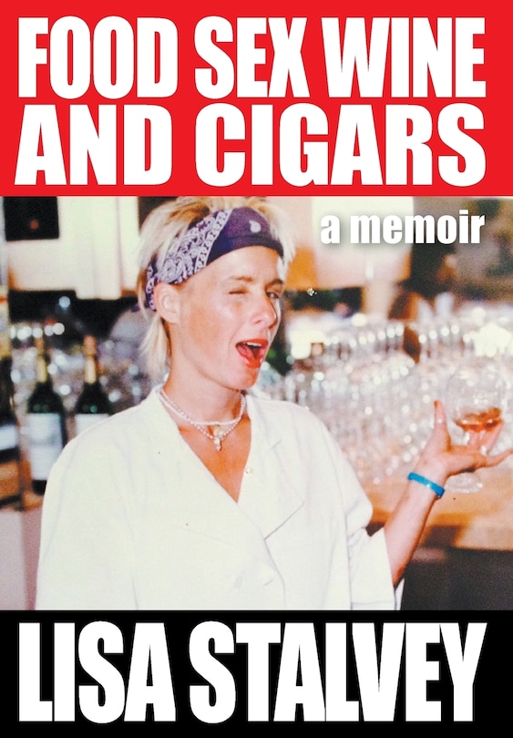 Front cover_Food, Sex, Wine and Cigars