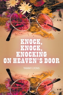 Front cover_Knock, Knock, Knocking On Heaven's Door