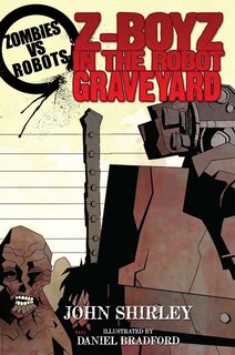 Front cover_Zombies Vs Robots: Z-boyz In The Robot Graveyard