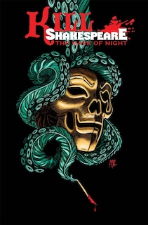 Front cover_Kill Shakespeare Volume 4: The Mask Of Night