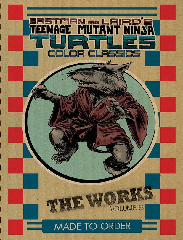 Front cover_Teenage Mutant Ninja Turtles: The Works Volume 3