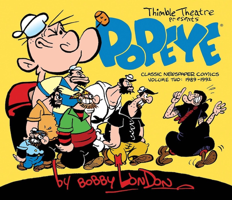 Front cover_Popeye: The Classic Newspaper Comics by Bobby London Volume 2 (1989-1992)