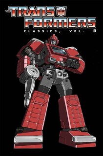 Front cover_Transformers Classics Volume 8