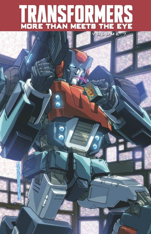 Front cover_Transformers: More Than Meets The Eye Volume 7